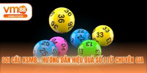 Soi Cầu Xsmb - Hướng Dẫn Hiệu Quả Số 1 Từ Chuyên Gia